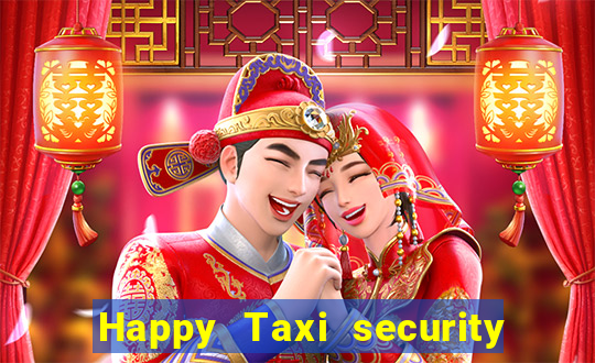 Happy Taxi security password road 96 happy